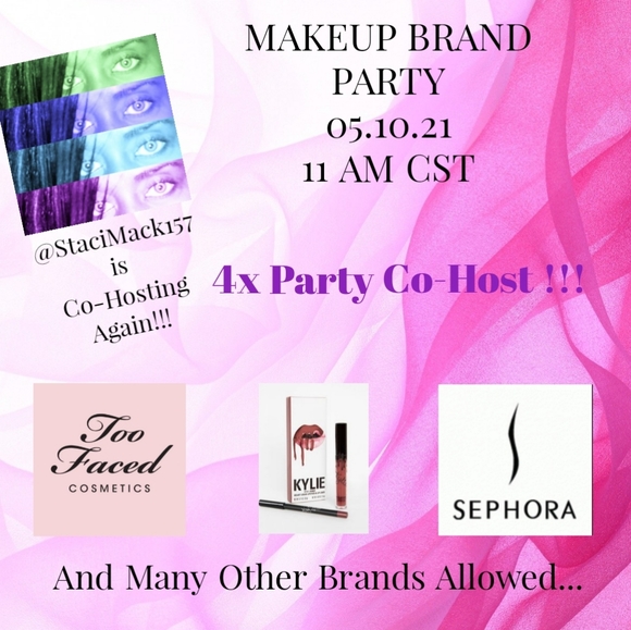 🥳 05.10.21 Co-Hosting Makeup Brand Party - Picture 1 of 6